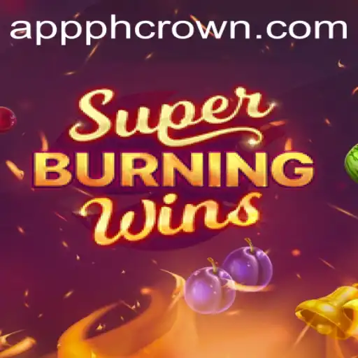 Dive into the SuperBurningWins Experience with a Twist of phcrown